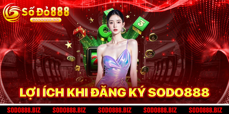 Lợi Ích Khi Đăng Ký