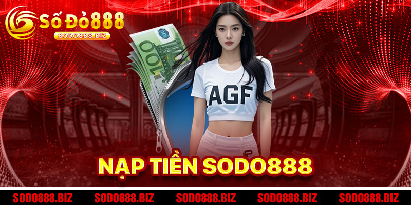 Nạp Tiền SODO888