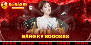 Đăng Ký SODO888