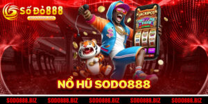 Nổ Hũ SODO888