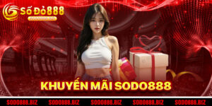 Khuyến Mãi SODO888