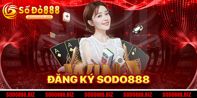 Đăng Ký SODO888